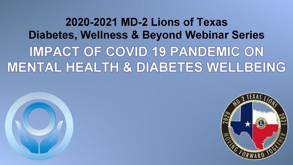 Impact Of Covid 19 Pandemic On Mental Healh & Diabetes Wellbeing 01 25 2021